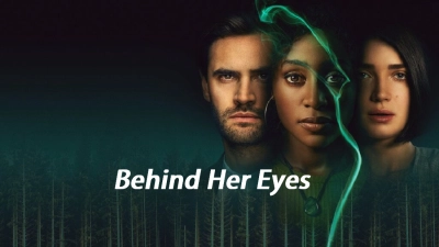 Đằng sau đôi mắt (Behind Her Eyes)